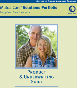 Multicare Soluations LTCi Product Underwriting Guide